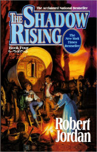 Title: The Shadow Rising (Wheel of Time Series #4), Author: Robert Jordan