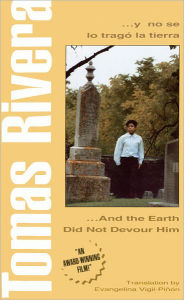 Title: And the Earth Did Not Devour Him / Edition 1, Author: Tomás Rivera