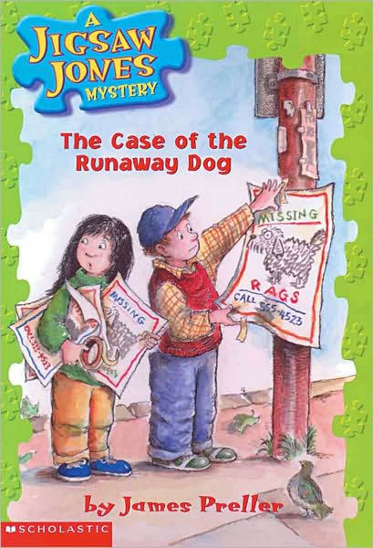 The Case of the Runaway Dog (Jigsaw Jones Series #7) by James Preller ...