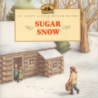 Title: Sugar Snow (Turtleback School & Library Binding Edition), Author: Laura Ingalls Wilder