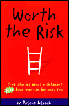 Title: Real Kids Taking the Right Risks: Plus How You Can, Too!, Author: Arlene Erlbach