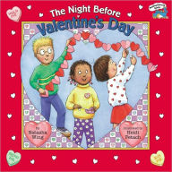 Title: The Night before Valentine's Day (Turtleback School & Library Binding Edition), Author: Natasha Wing