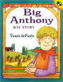 Big Anthony: His Story (Turtleback School & Library Binding Edition)