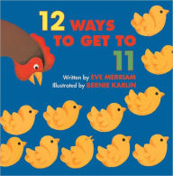 Title: 12 Ways To Get To 11 (Turtleback School & Library Binding Edition), Author: Eve Merriam