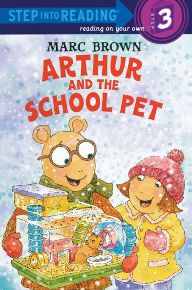 Arthur and the School Pet (Step into Reading Step 3) (Turtleback & Library Binding Edition)