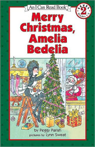 Title: Merry Christmas, Amelia Bedelia (Turtleback School & Library Binding Edition), Author: Peggy Parish