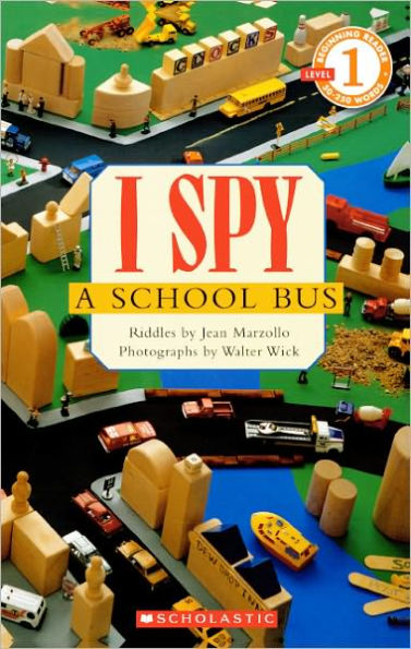 I Spy a School Bus (Turtleback School & Library Binding Edition)