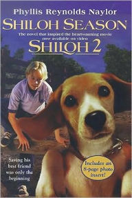 Shiloh Season (Shiloh Series #2) by Phyllis Reynolds Naylor, Hardcover ...