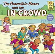 The Berenstain Bears and the In-Crowd (Turtleback School & Library Binding Edition)