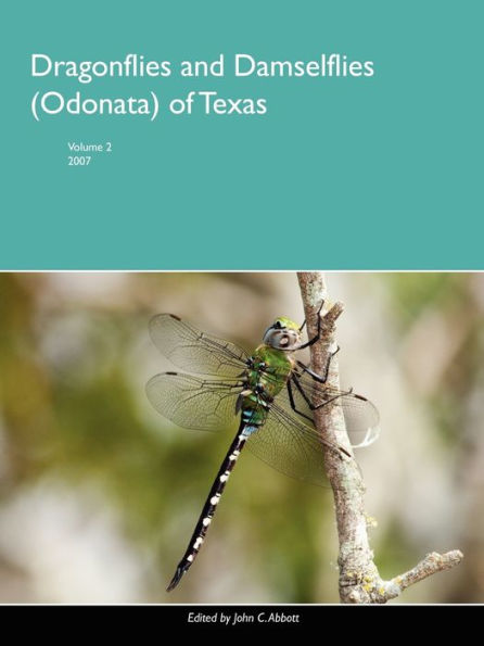 Dragonflies and Damselflies (Odonata) of Texas, Volume 2