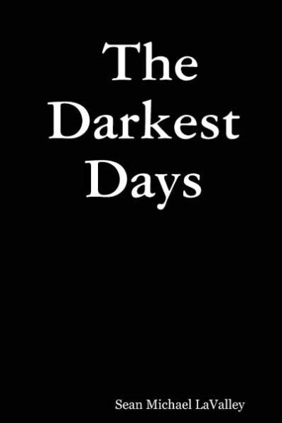 The Darkest Days