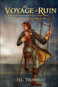 Title: The Voyage to Ruin, Author: H L Trombley