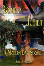 Romeo and Juliet: A Modern Day Sequel