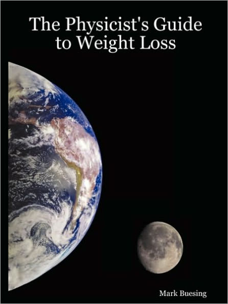 The Physicist's Guide to Weight Loss