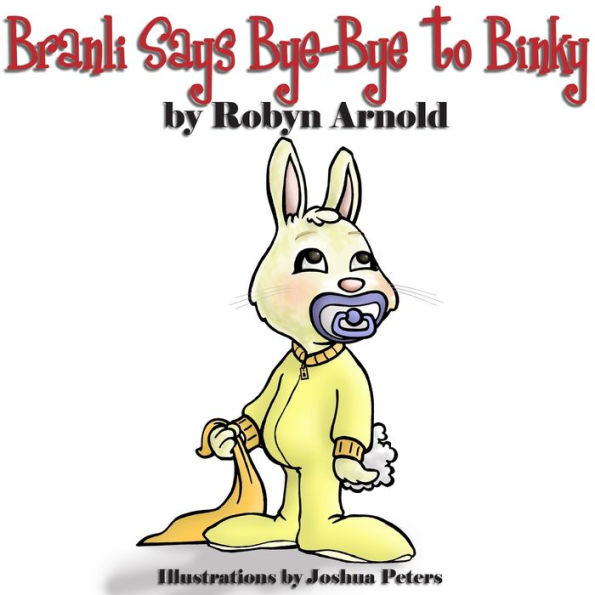 Branli Says Bye-Bye to Binky