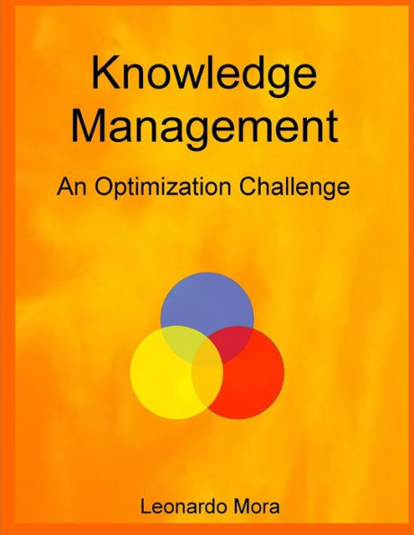 Knowledge Management: An optimization challenge