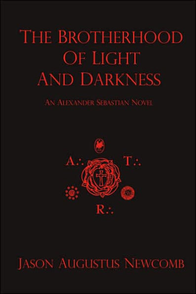 The Brotherhood of Light and Darkness