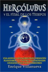 Title: Hercolubus Y El Final de Los Tiempos, Author: Enrique Villanueva