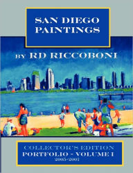 Title: San Diego Paintings by R.D. Riccoboni - Collector's Portfolio, Author: Rd Riccoboni