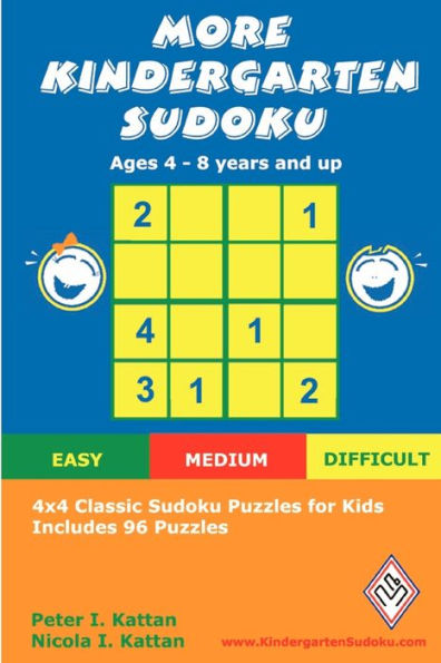 More Kindergarten Sudoku: 4x4 Classic Sudoku Puzzles for Kids