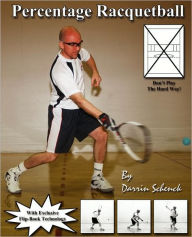 Title: Percentage Racquetball, Author: Darrin Schenck