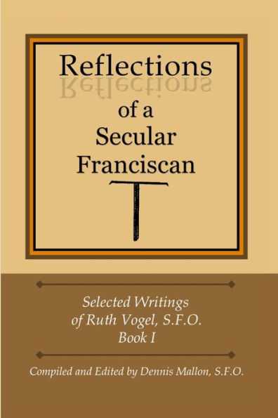 Reflections of a Secular Franciscan