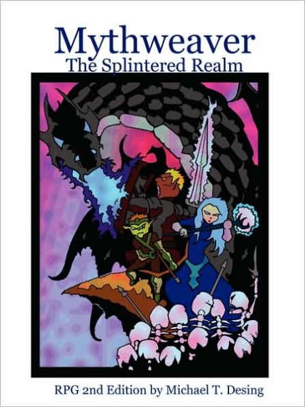 Mythweaver: The Splintered Realm 2nd Edition