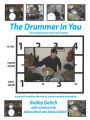 The Drummer in You: The Easiest Way to Learn How to Play