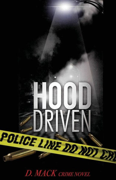 Hood Driven