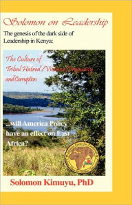 Title: Solomon On Leadership, Author: Phd Solomon Kimuyu