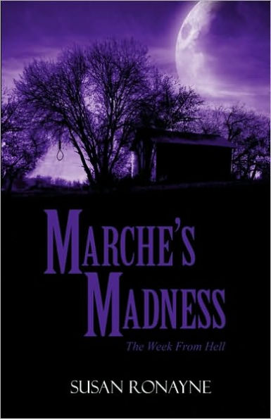 Marche's Madness: The Week From Hell