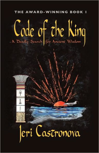 Code of the King: A Deadly Search for Ancient Wisdom - Award-Winning Book 1 of the Master of the Edge Supernatural Thriller Trilogy
