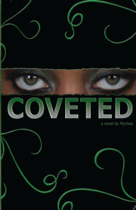 Title: Coveted, Author: Mychea