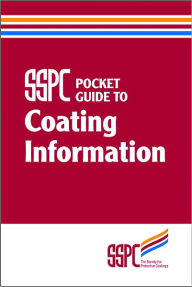 Title: SSPC Pocket Guide to Coating Information, Author: SSPC