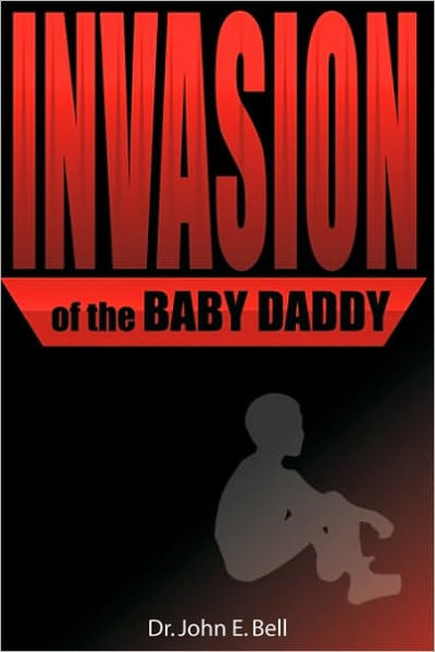 Invasion of the Baby Daddy