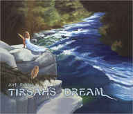 Title: Tirsah's Dream, Author: Jorli Perine