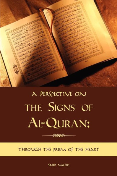 A perspective on the Signs of Al-Quran: through the prism of the heart