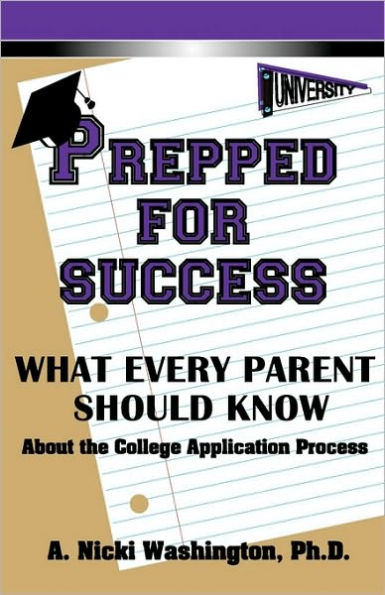 Prepped for Success: What Every Parent Should Know about the College Application Process