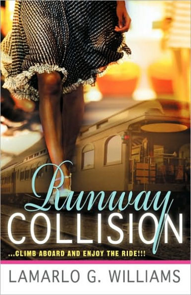 Runway Collision: Climb Aboard and Enjoy the Ride