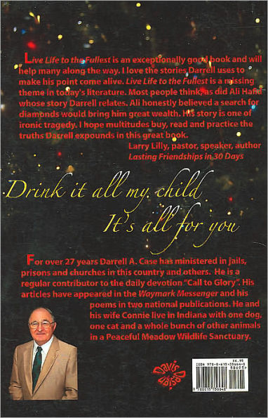 Live Life to the Fullest: Enjoying the life God intended for you to live