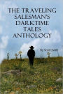 The Traveling Salesman's Darktime Tales Anthology