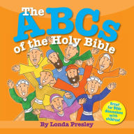 Title: The ABCs of the Holy Bible, Author: Londa Presley