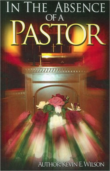 In the Absence of a Pastor