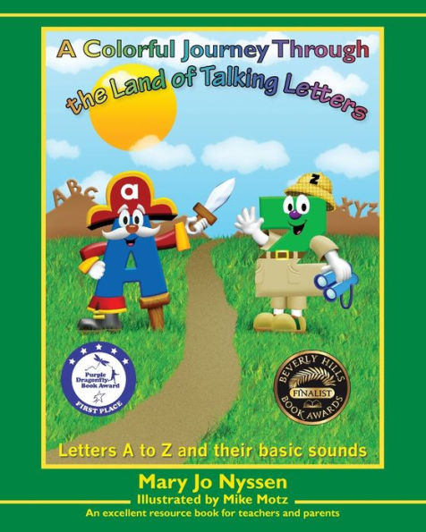 A Colorful Journey Through the Land of Talking Letters: Letters to Z and their basic sounds