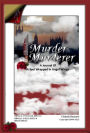 1 Murder / 1 Murder - A Journal of A Soul Wrapped in Angel Wings.