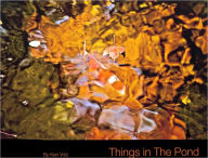 Title: Things in the Pond, Author: Ken Volz