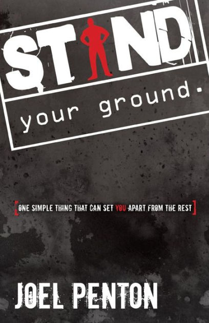 Stand Your Ground by Joel Penton, Paperback | Barnes & Noble®