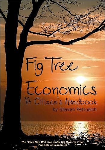 Fig Tree Economics: A Citizen's Handbook