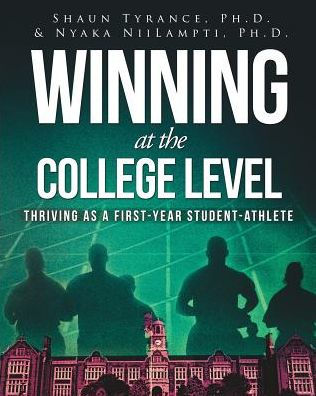 Winning at the College Level: Thriving As A First-Year Student Athlete