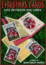 Title: Christmas Cards: Life Between the Lines, Author: Diana Pooley-Hurwitz